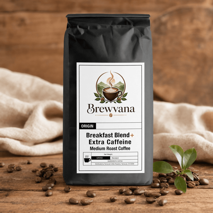 Breakfast Blend+ Extra Caffeine Medium Roast Coffee - Brewvana